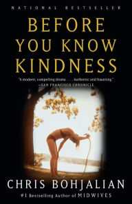 Title: Before You Know Kindness, Author: Chris Bohjalian