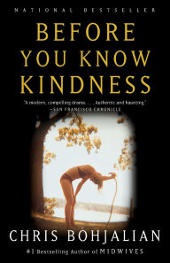 Title: Before You Know Kindness, Author: Chris Bohjalian