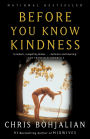 Before You Know Kindness