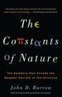 The Constants of Nature: The Numbers That Encode the Deepest Secrets of the Universe