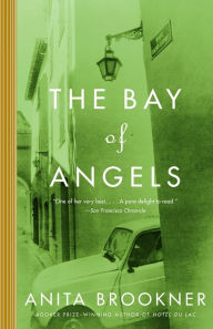 Title: The Bay of Angels, Author: Anita Brookner