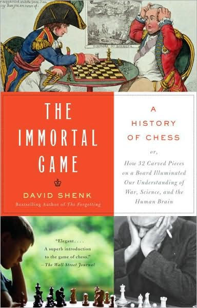 The Immortal Game - By David Shenk (paperback) : Target