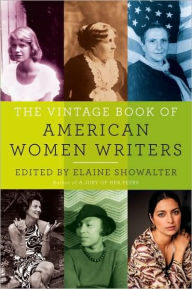 Title: The Vintage Book of American Women Writers, Author: Elaine Showalter