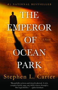 Title: Emperor of Ocean Park, Author: Stephen L. Carter