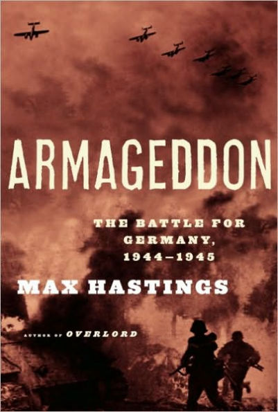 Armageddon: The Battle for Germany, 1944-45