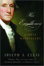 His Excellency: George Washington