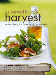 Stonewall Kitchen Harvest: Celebrating the Bounty of the Seasons