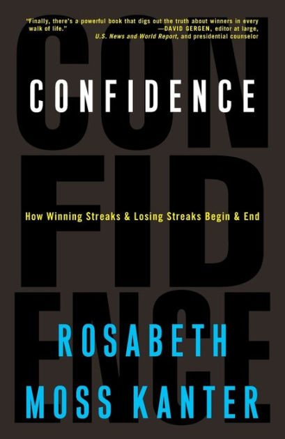 Barnes　Moss　Rosabeth　Confidence:　Begin　by　eBook　and　Streaks　Losing　How　and　Streaks　Winning　Noble®　End　Kanter