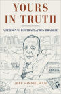 Yours in Truth: A Personal Portrait of Ben Bradlee