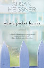 White Picket Fences: A Novel