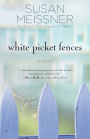 White Picket Fences: A Novel