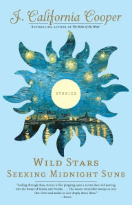 Title: Wild Stars Seeking Midnight Suns, Author: J. California Cooper