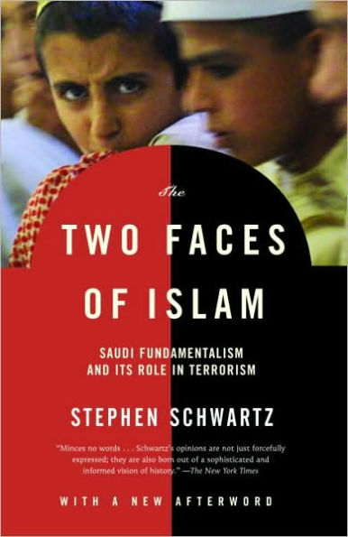 Two Faces of Islam: Saudi Fundamentalism and Its Role in Terrorism