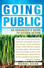 Going Public: An Organizer's Guide to Citizen Action