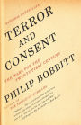 Terror and Consent: The Wars for the Twenty-first Century