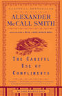 The Careful Use of Compliments (Isabel Dalhousie Series #4)