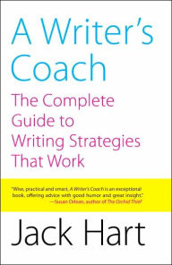 Writer's Coach: The Complete Guide to Writing Strategies That Work
