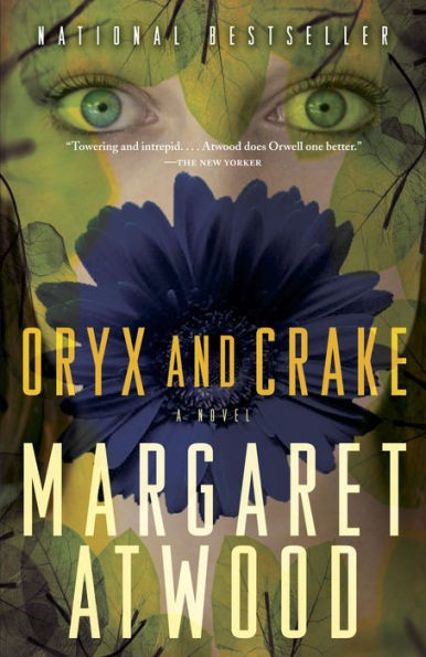 Oryx and Crake (MaddAddam Trilogy #1)