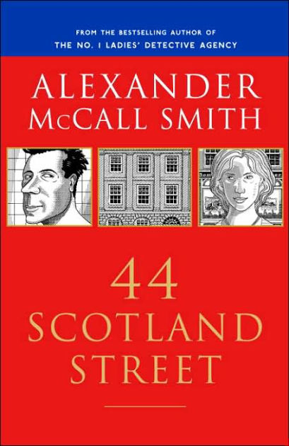 44 Scotland Street 44 Scotland Street Series 1 by Alexander