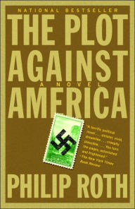 Title: The Plot Against America, Author: Philip Roth