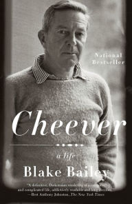 Title: Cheever: A Life, Author: Blake Bailey