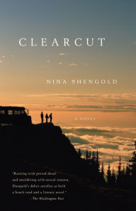 Title: Clearcut, Author: Nina Shengold