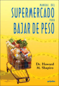 Manual del supermercado para bajar de peso