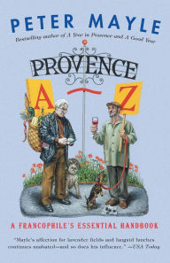 Title: Provence A-Z: A Francophile's Essential Handbook, Author: Peter Mayle