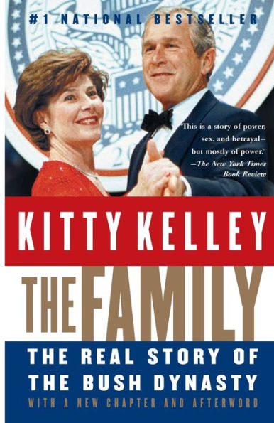 The Family: The Real Story of the Bush Dynasty