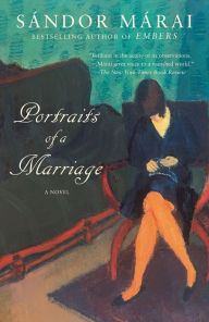 Title: Portraits of a Marriage, Author: Sandor Marai