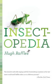 Title: Insectopedia, Author: Hugh Raffles