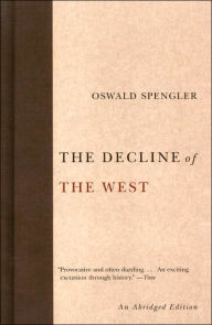 Title: The Decline of the West, Author: Oswald Spengler