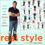 Sam Saboura's Real Style: Expert Advice on how to Own It