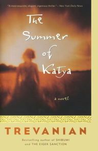 Title: The Summer of Katya, Author: Trevanian