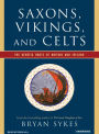 Saxons, Vikings, and Celts: The Genetic Roots of Britain and Ireland