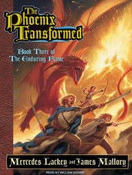 The Phoenix Transformed (Enduring Flame Series #3)