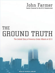 The Ground Truth: The Untold Story of America Under Attack on 9/11