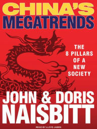 Chinas Megatrends: Die 8 Säulen Einer Neuen Gesellschaft