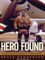 Hero Found: The Greatest POW Escape of the Vietnam War