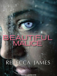 Beautiful Malice: A Novel