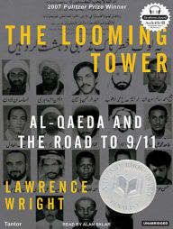 The Looming Tower: Al-Qaeda and the Road to 9/11
