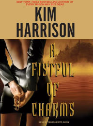 A Fistful of Charms (Hollows Series #4)