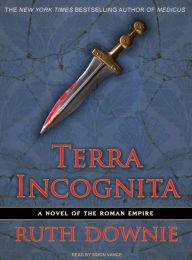 Terra Incognita (Gaius Petreius Ruso Series #2)