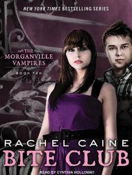 Bite Club (Morganville Vampires Series #10)