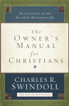 Alternative view 1 of The Owner's Manual for Christians: The Essential Guide for a God-Honoring Life