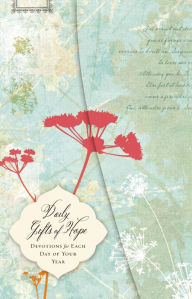Title: Daily Gifts of Hope: Devotions for Each Day of Your Year, Author: Women of Faith