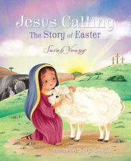 Downloading books to kindle for ipad Jesus Calling: The Story of Easter (picture book) by Sarah Young, Katya Longhi ePub MOBI 9781400210329 in English