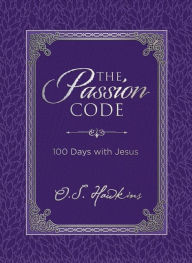 The Passion Code: 100 Days with Jesus