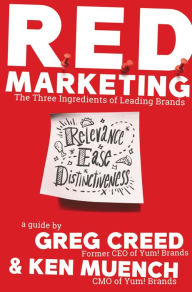 Title: R.E.D. Marketing: The Three Ingredients of Leading Brands, Author: Greg Creed