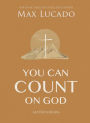 You Can Count on God: 365 Devotions